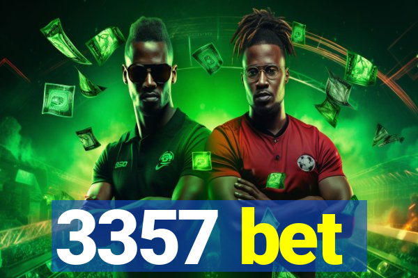 3357 bet